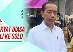 Jokowi Akan Kembali Ke Solo